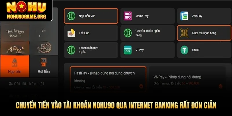 Chuyển tiền vào tài khoản Nohu90 qua Internet Banking rất đơn giản