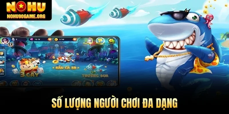 Tại đây bạn sẽ thấy số lượng người chơi đa dạng từ 8-10 người