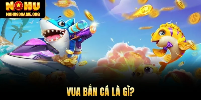 Vua bắn cá giúp người chơi kiếm tiền nhanh hơn so với phiên bản truyền thống